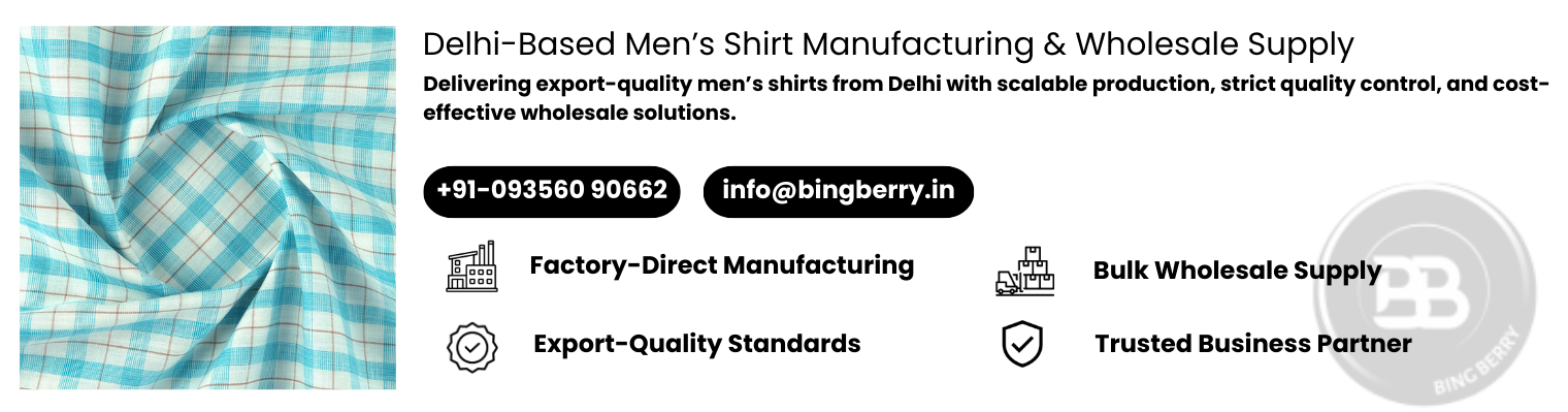 men’s shirt manufacturers in Delhi