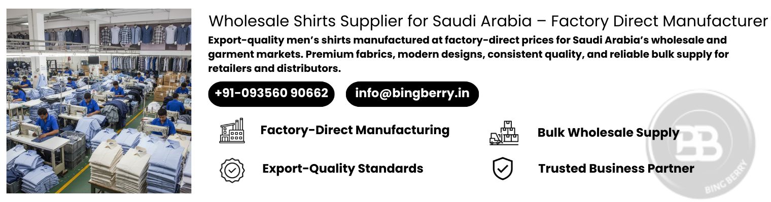 Wholesale Shirts Supplier for Saudi Arabia
