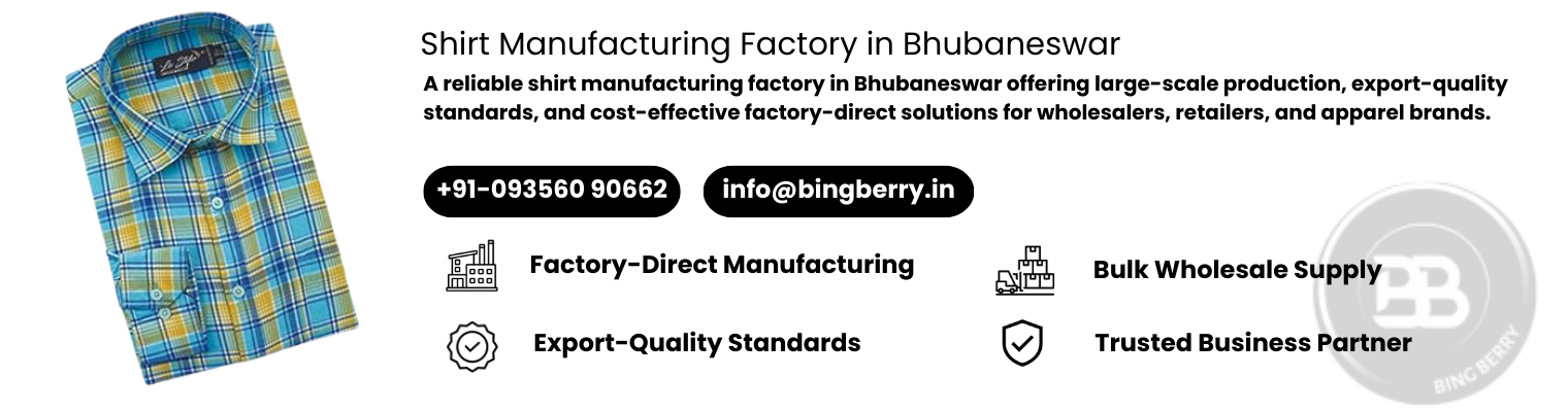 Shirt Manufacturing Factory in Bhubaneswar
