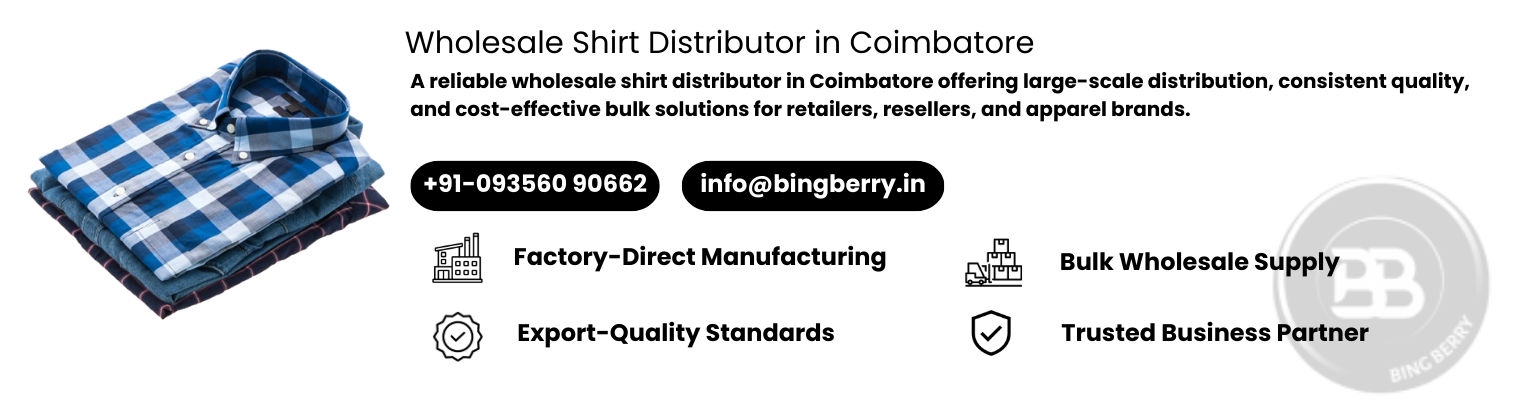 Wholesale Shirt Distributor in Coimbatore