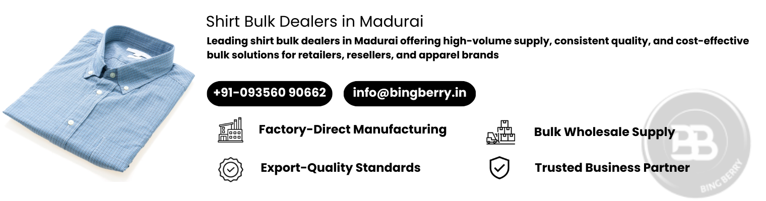 Shirt Bulk Dealers in Madurai