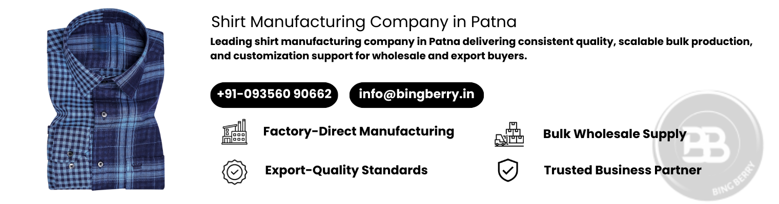 Shirt Manufacturing Company in Patna
