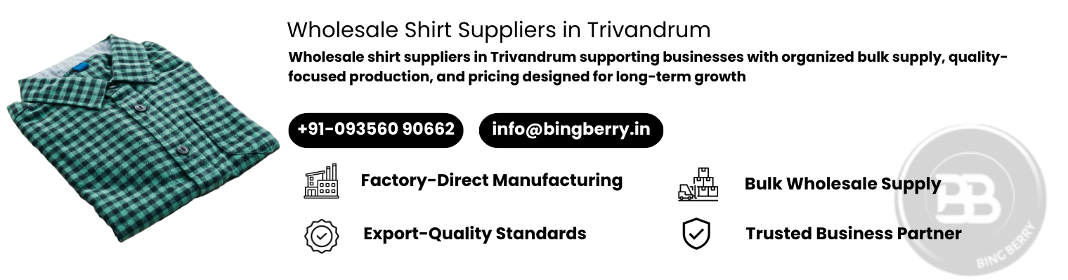 Wholesale Shirt Suppliers in Trivandrum